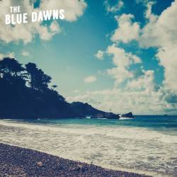 The Blue Dawns : Against the Tide